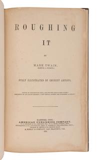 CLEMENS, Samuel Langhorne ("Mark Twain") (1835-1910). Roughing It . Hartford: American Publishing Company, 1872.