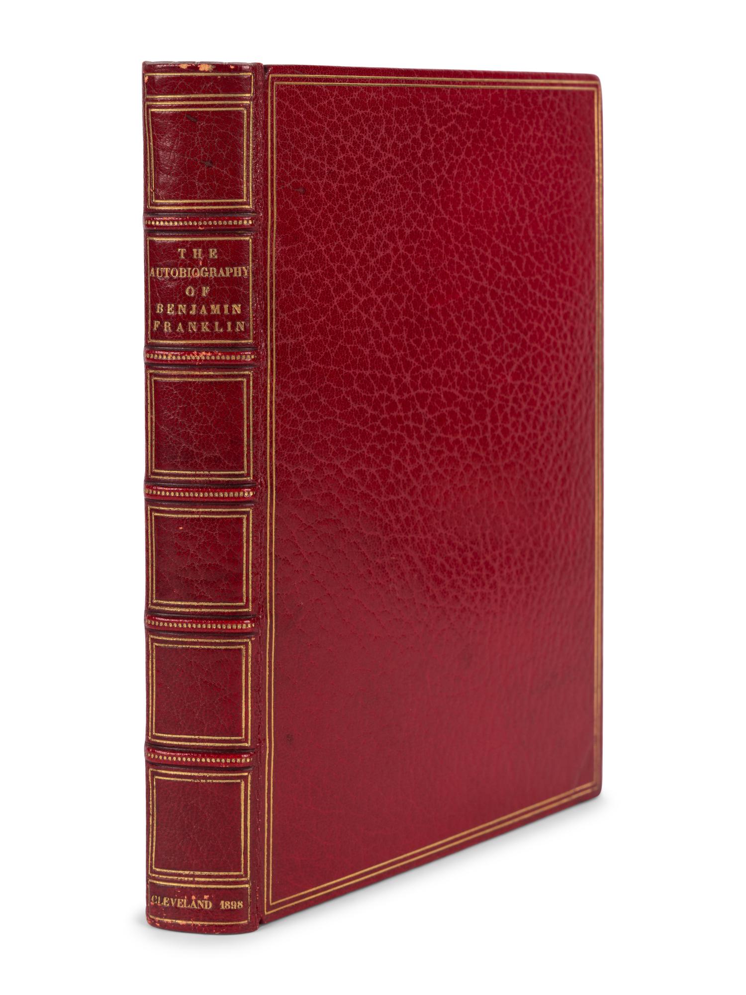 FRANKLIN, Benjamin (1706-1790). The Autobiography of Benjamin Franklin . Cleveland: The Rowfant Club, 1898.