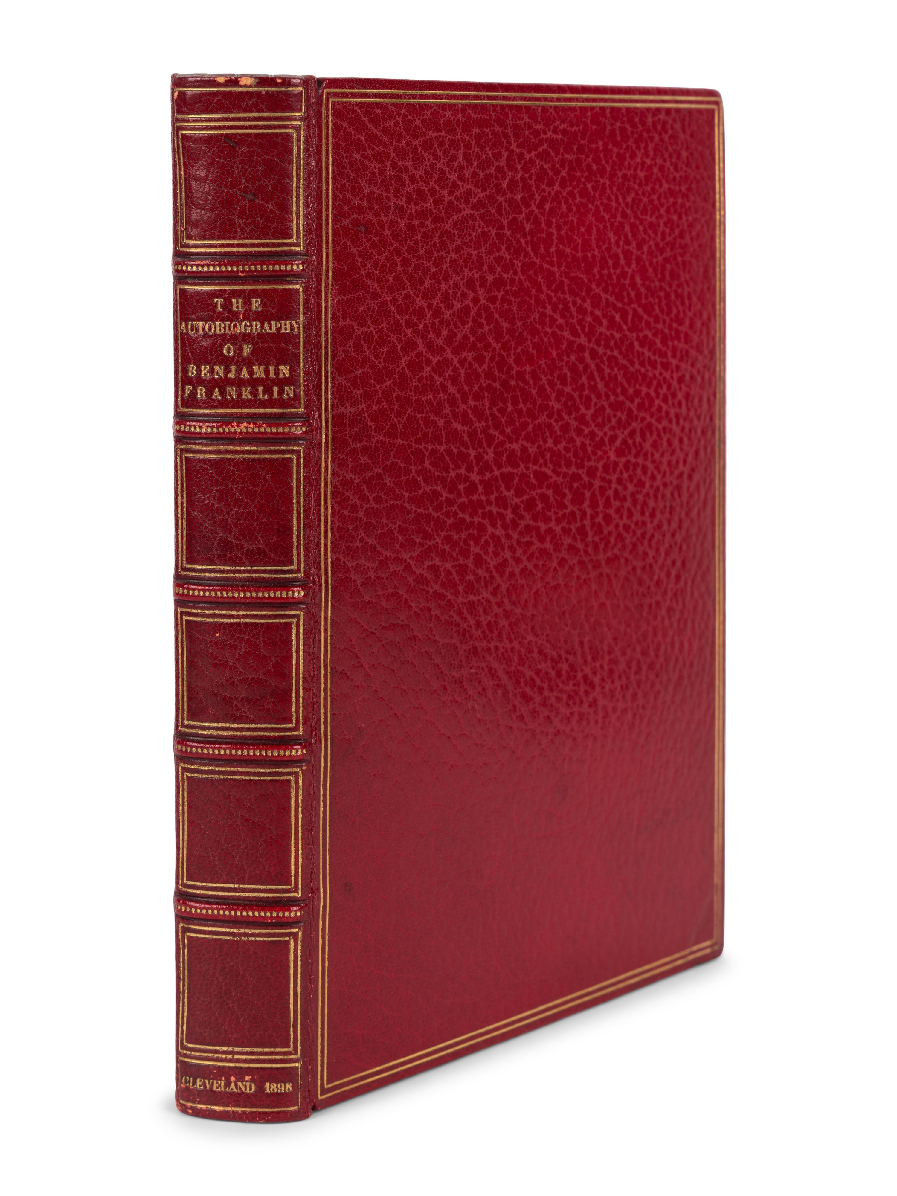 FRANKLIN, Benjamin (1706-1790). The Autobiography of Benjamin Franklin . Cleveland: The Rowfant Club, 1898.