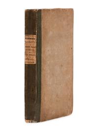 [AMERICANA]. JAMES, Edwin (1797-1861). A Narrative of the Captivity and Adventures of John Tanner During Thirty Years Residence Among the Indians. New York: G & C & H. Carvill, 1830.