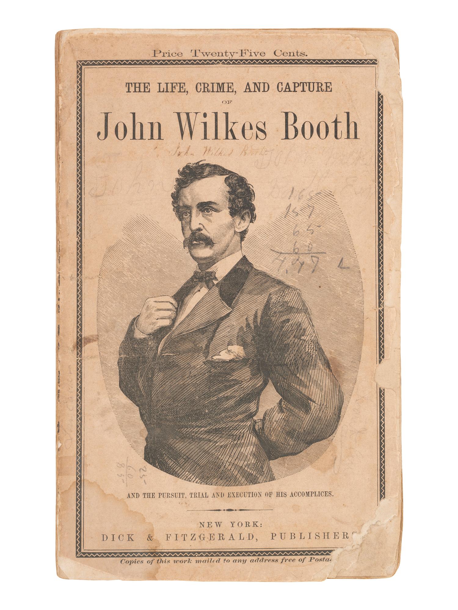 [LINCOLN, Abraham (1809-1865)]. TOWNSEND, George Alfred (1841-1914). The Life, Crime, and Capture of John Wilkes Booth. New York: Dick & Fitzgerald, [1865].