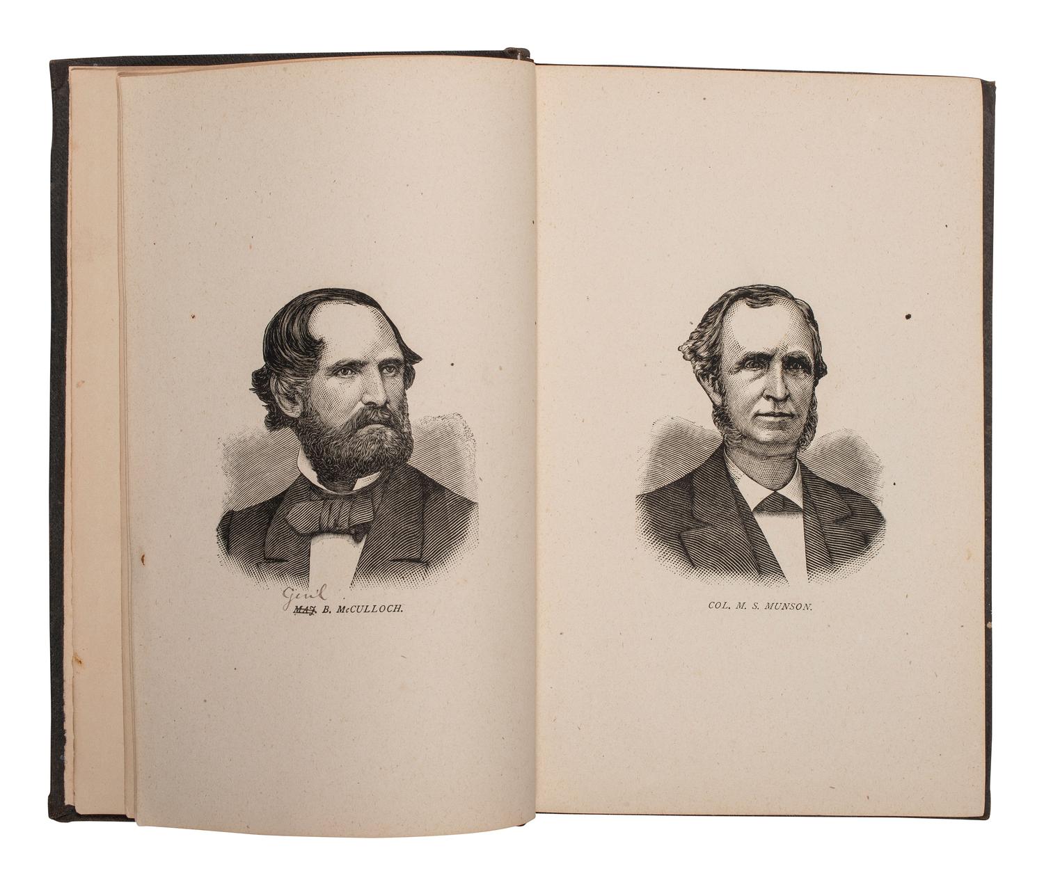 [TEXAS]. ROSE, Victor (1842-1893). The Life and Services of Gen. Ben McCulloch. Philadelphia, 1888