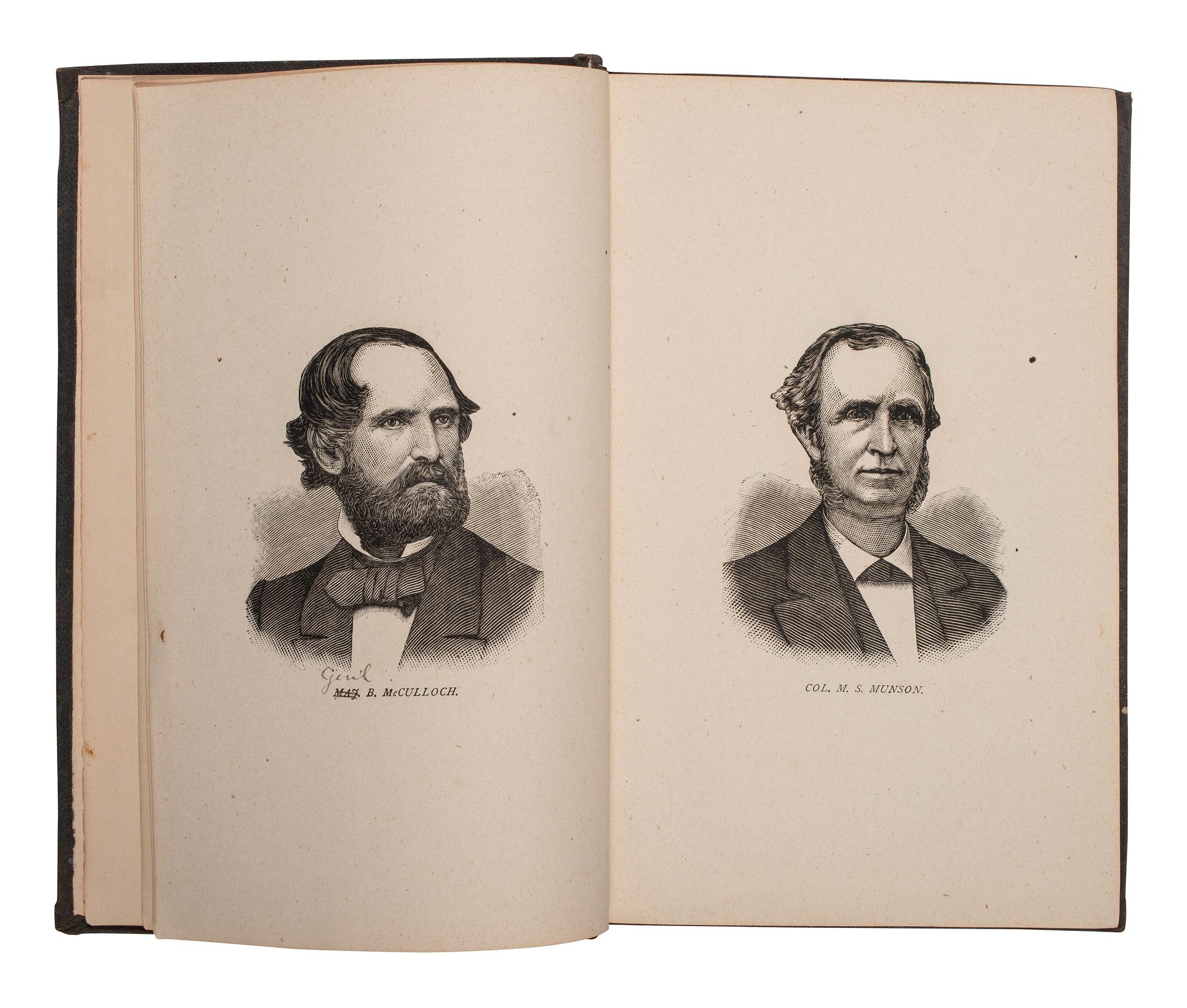 [TEXAS]. ROSE, Victor (1842-1893). The Life and Services of Gen. Ben McCulloch. Philadelphia, 1888