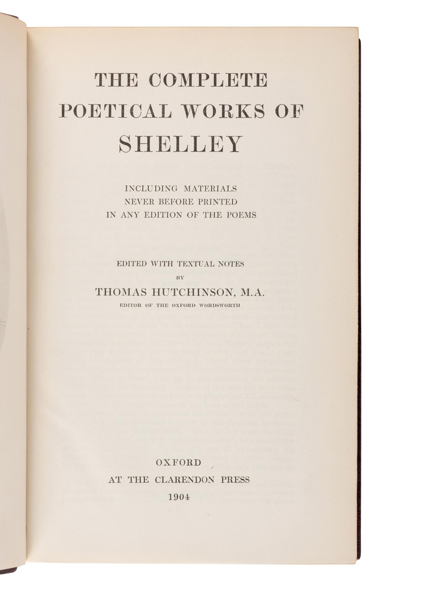 SHELLEY, Percy Bysshe (1792-1822). The Complete Poetical Works of Shelley. Thomas Hutchinson, editor. Oxford: The Clarendon Press, 1904.