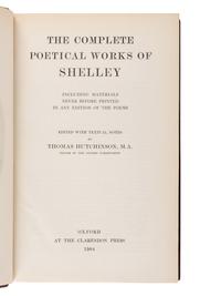 SHELLEY, Percy Bysshe (1792-1822). The Complete Poetical Works of Shelley. Thomas Hutchinson, editor. Oxford: The Clarendon Press, 1904.