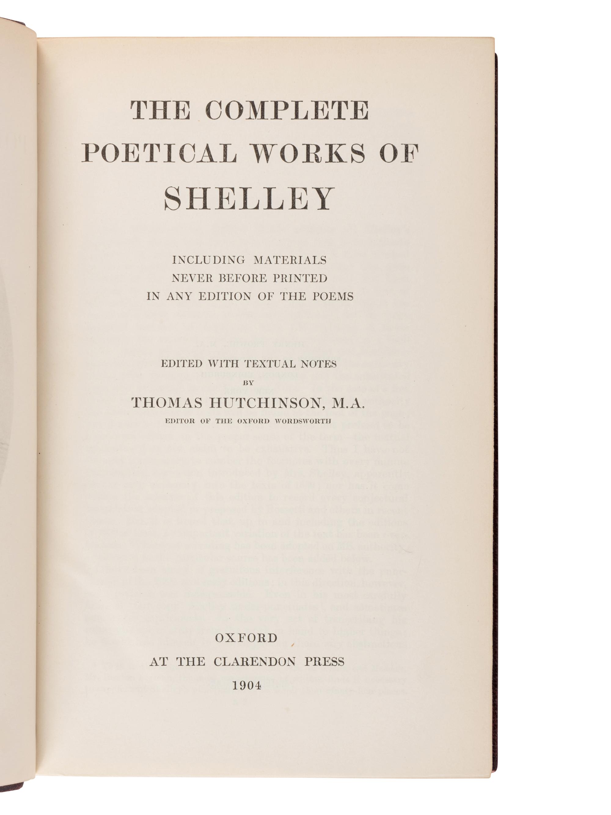 SHELLEY, Percy Bysshe (1792-1822). The Complete Poetical Works of Shelley. Thomas Hutchinson, editor. Oxford: The Clarendon Press, 1904.