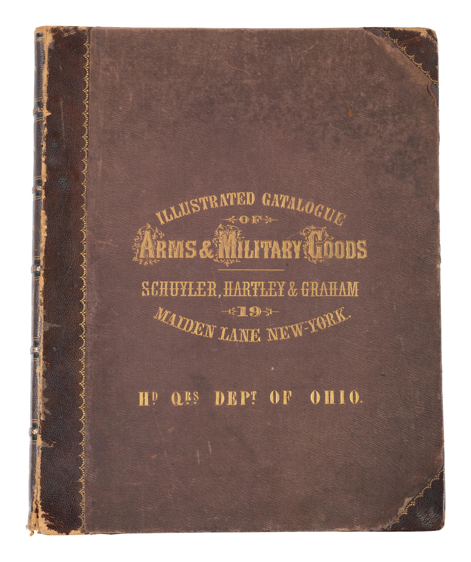 Illustrated Catalogue of Arms & Military Goods. [New York]: [Schuyler, Hartley & Graham]: [1864].