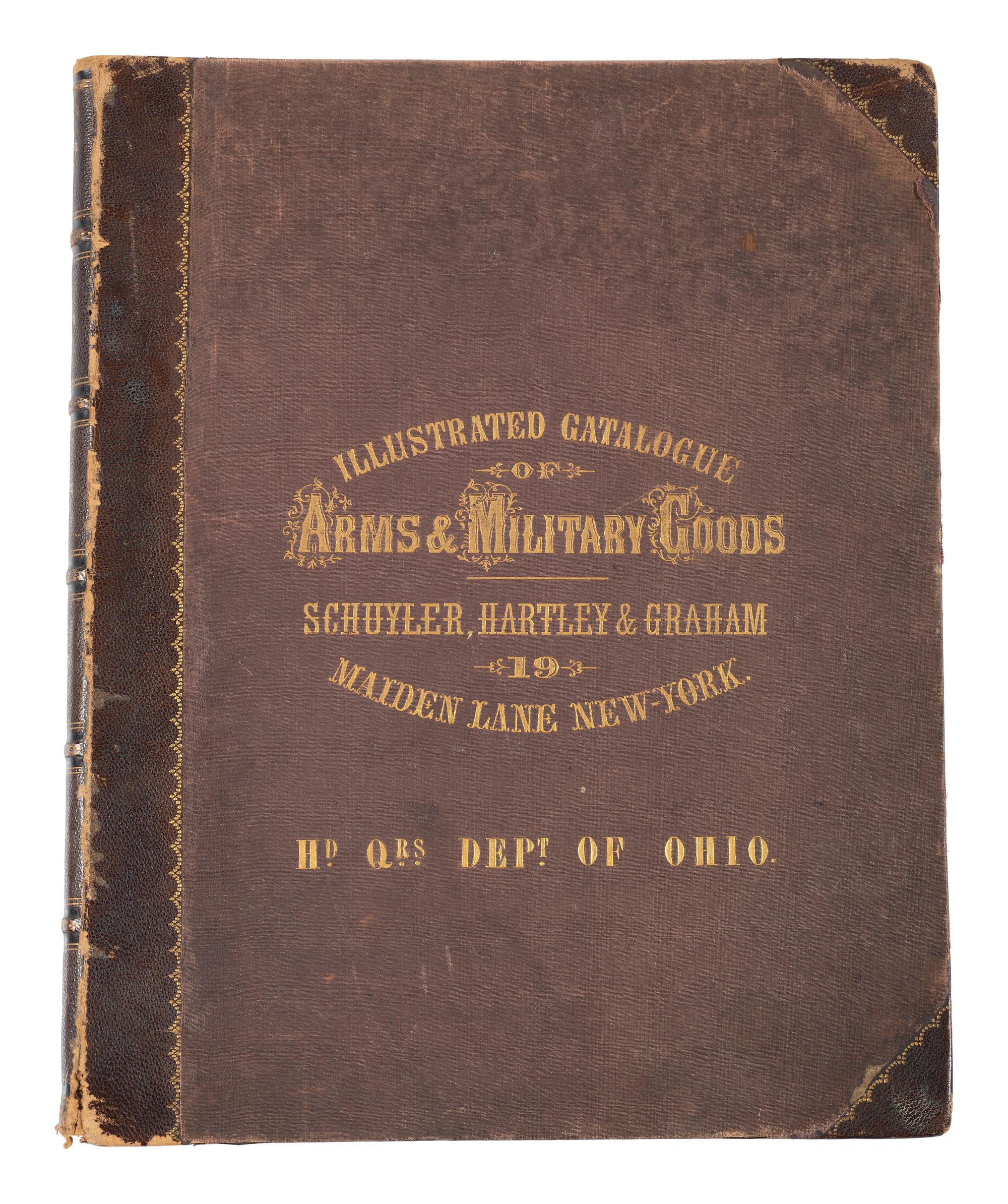 Illustrated Catalogue of Arms & Military Goods. [New York]: [Schuyler, Hartley & Graham]: [1864].