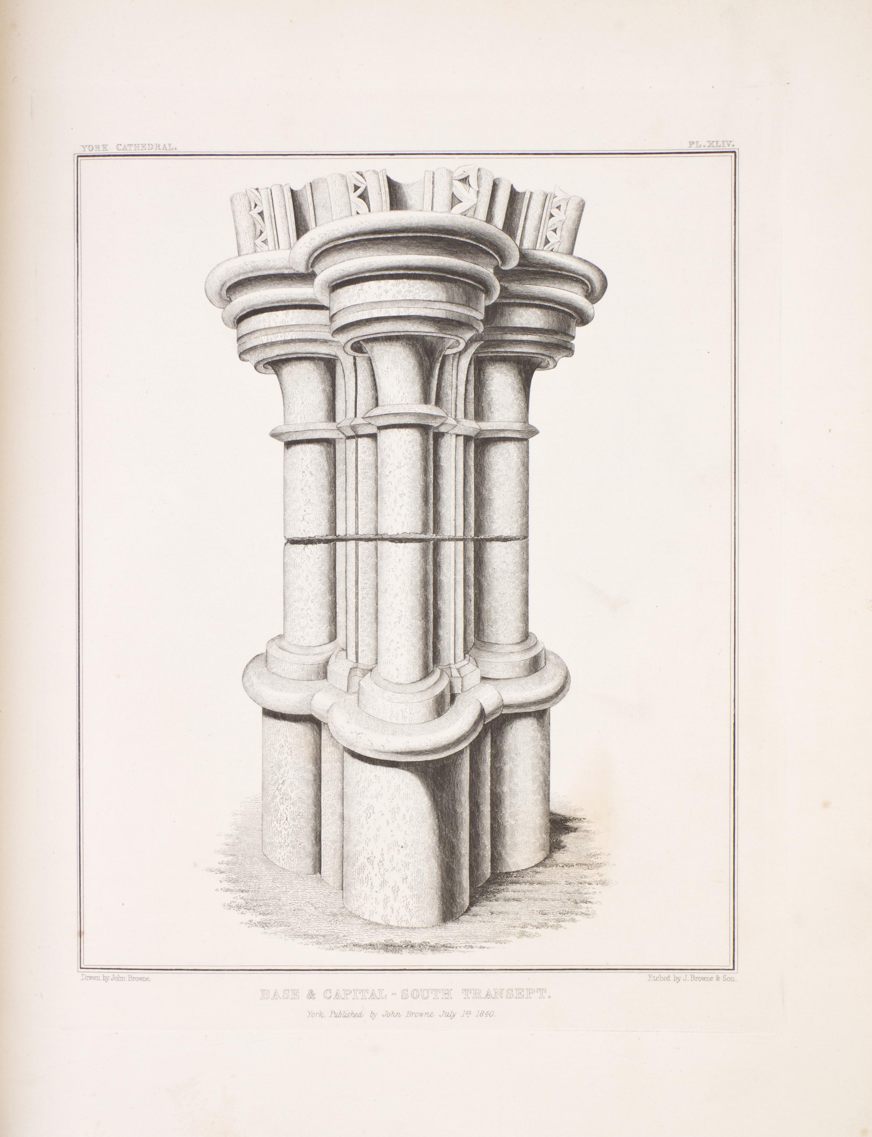 BROWNE, JOHN. History of the Metropolitan Church of St. Peter, York. London, 1847. 2 vols.