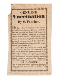[VACCINATION]. Two early vaccination broadsides and a note from the "Chairman of the Committee for Vaccination" in Milton, Massachusetts, acknowledging participants in the town's 1809 vaccination campaign.