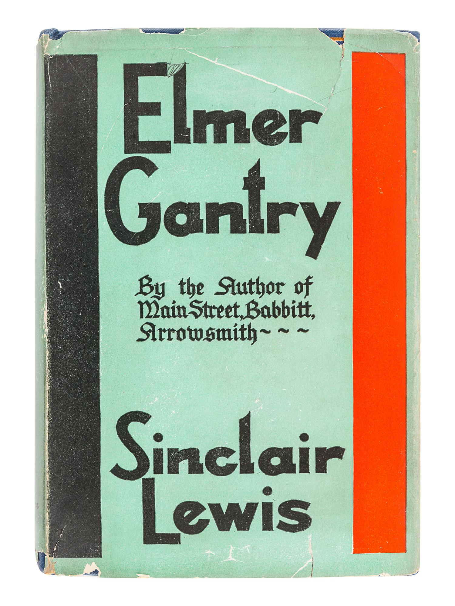 LEWIS, Sinclair (1885-1951). Elmer Gantry. New York: Harcourt, Brace and Company, 1927.