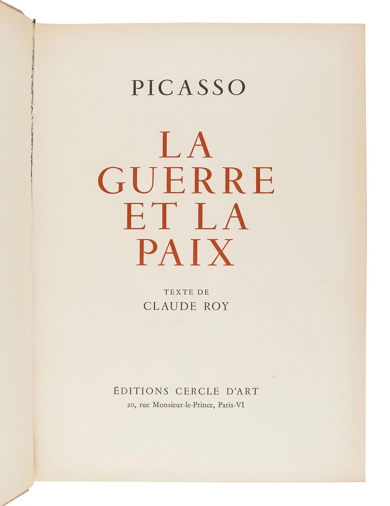 PICASSO, Pablo (1881-1973). -- ROY, Claude. La Guerre et la Paix. Paris: Éditions Cercle D’art, 1954.