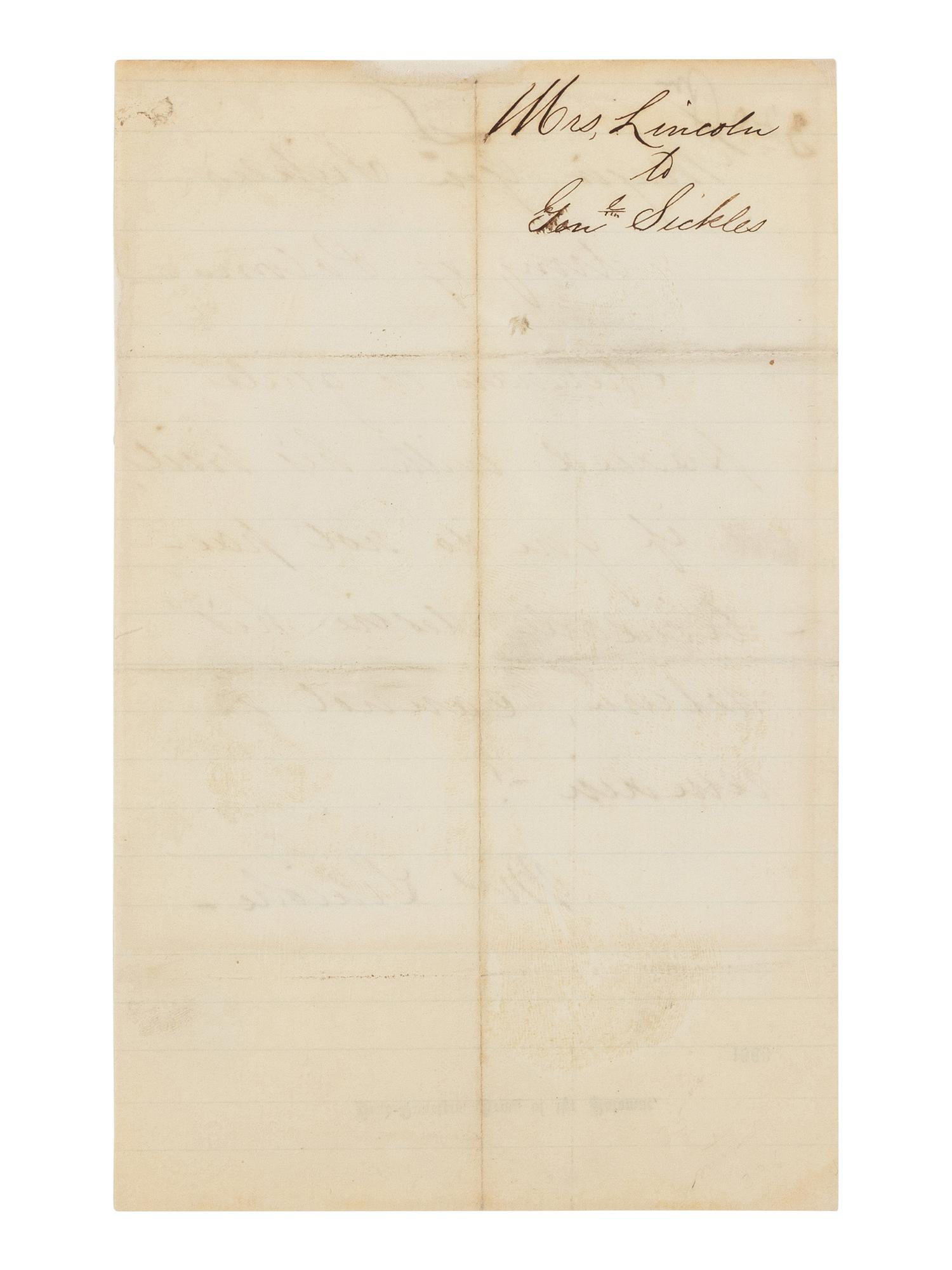 LINCOLN, Mary Todd (1818-1882). Autograph letter signed ("Mrs. Lincoln") to Major General Daniel Sickles. Washington, D.C., undated [ca. 1863].