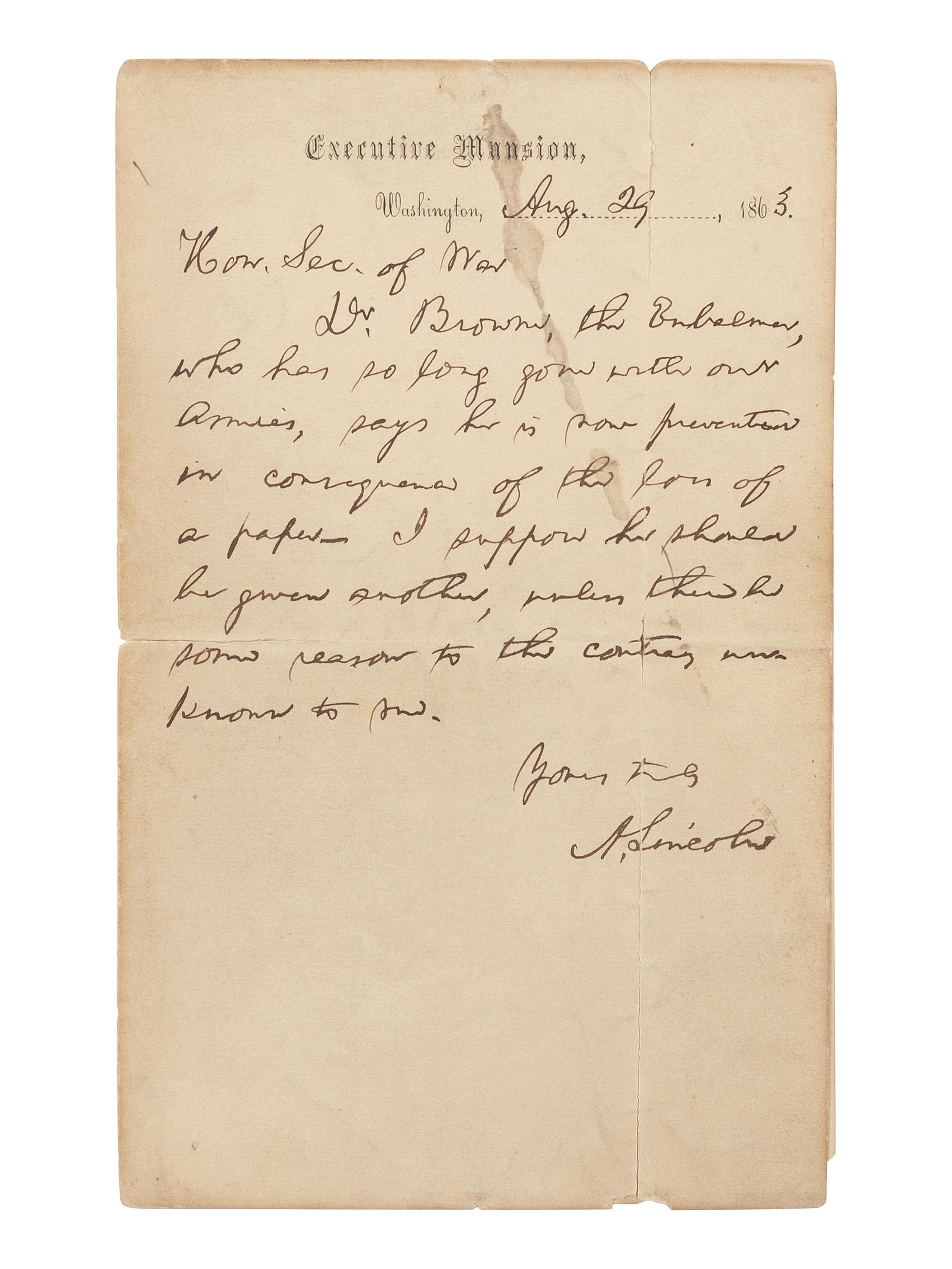 LINCOLN, Abraham (1809-1863). Autograph letter signed ("A. Lincoln") to Secretary of War Edwin M. Stanton. Executive Mansion, Washington, D.C., 29 August 1863.