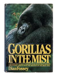 FOSSEY, Dian (1932-1985). Gorillas in the Mist . Boston: Houghton Mifflin Company, 1983.