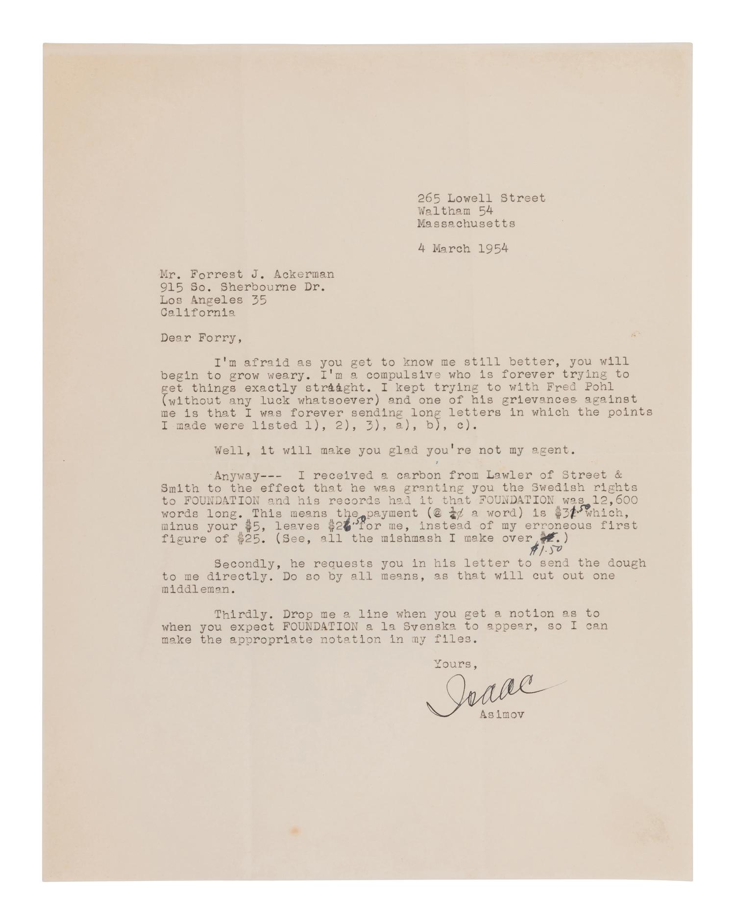 ASIMOV, Isaac (1920-1992). A group of 3 typed letters signed with few hand corrections by Isaac Asimov to Forrest J. Ackerman relating to Swedish publication of the Foundation stories. 1954.