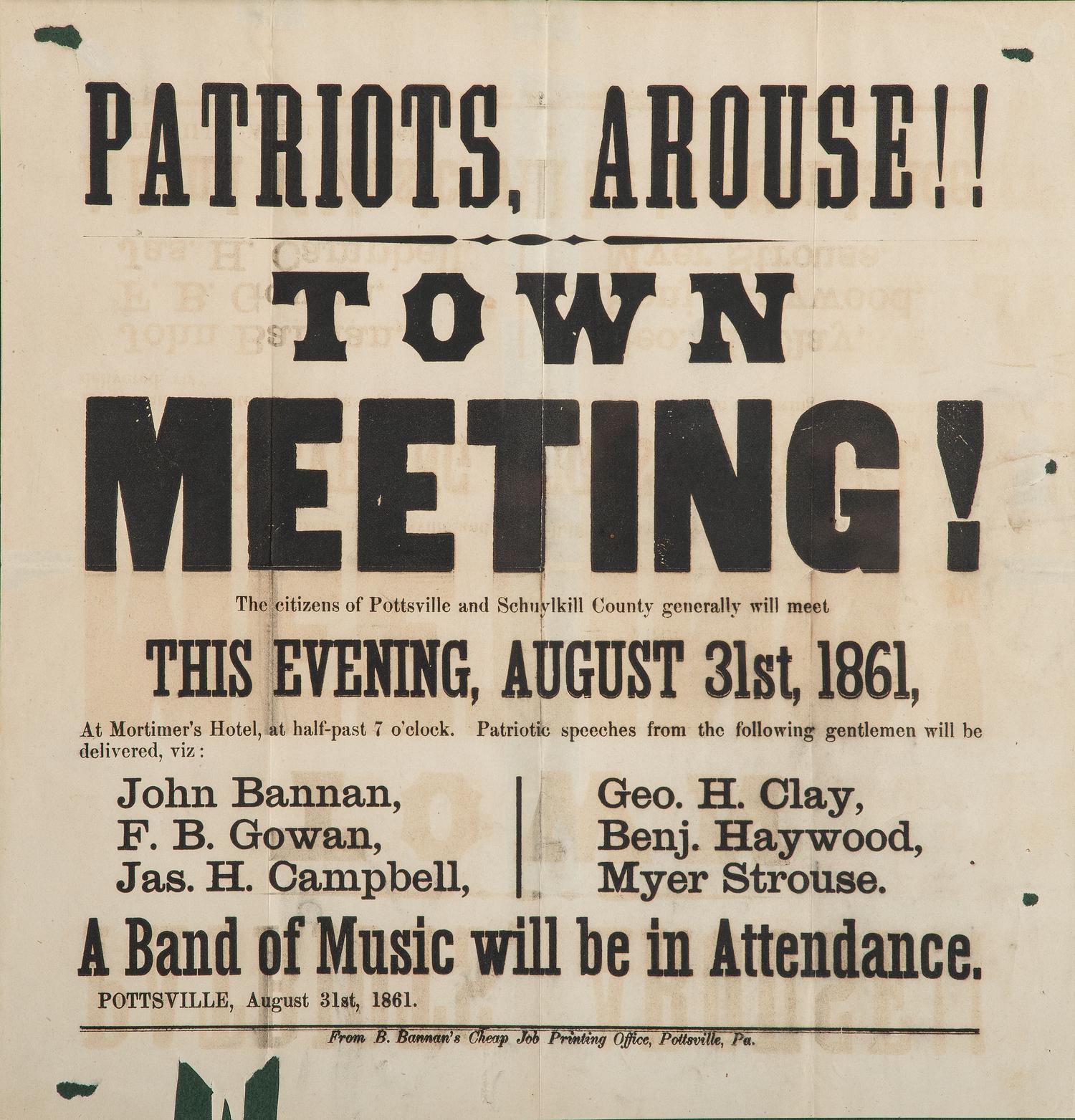 [CIVIL WAR]. Patriots Arouse! Town Meeting! Pottsville, PA: B. Bannan's Cheap Job Printing Office, 31 August 1861.