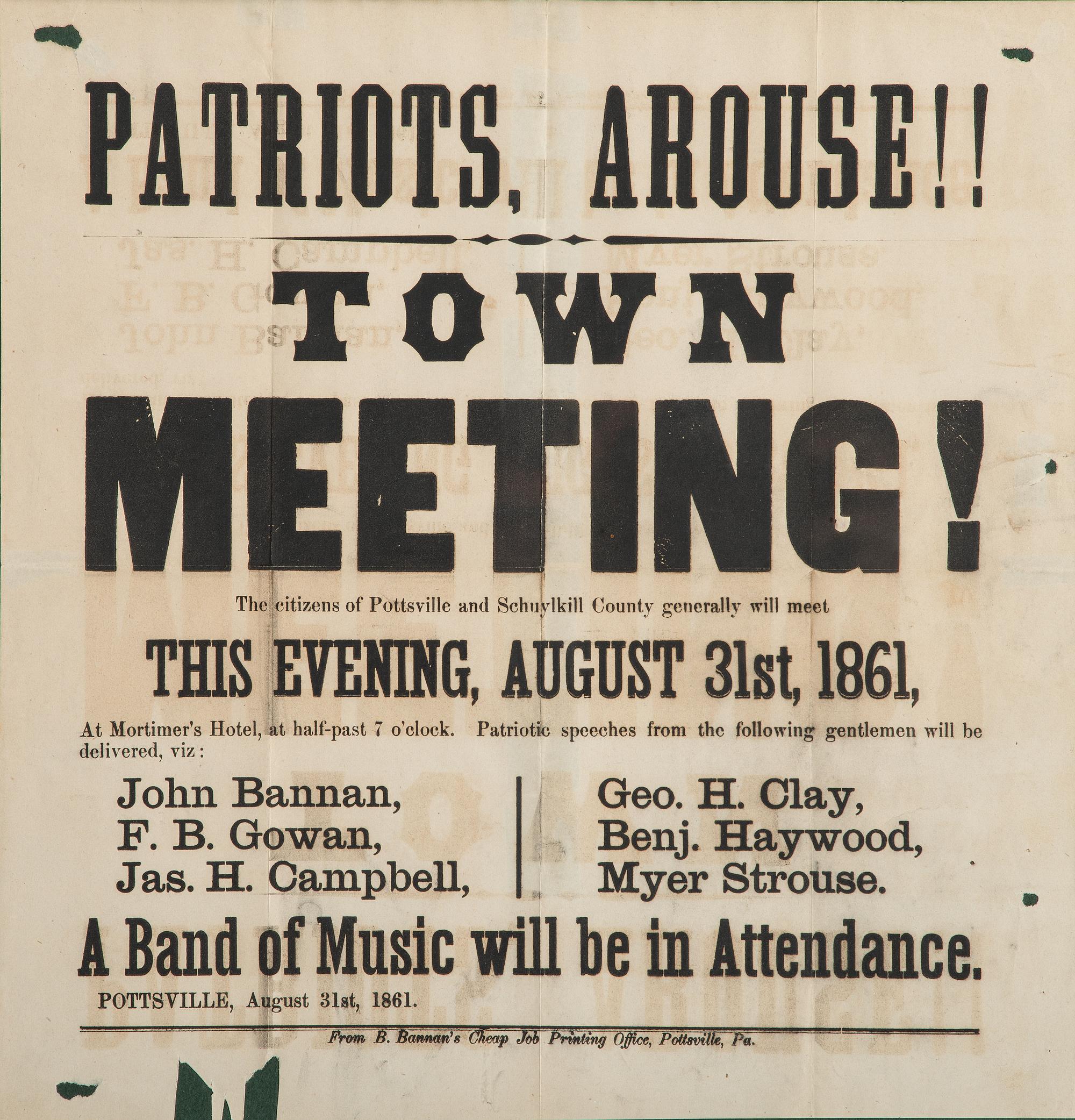 [CIVIL WAR]. Patriots Arouse! Town Meeting! Pottsville, PA: B. Bannan's Cheap Job Printing Office, 31 August 1861.