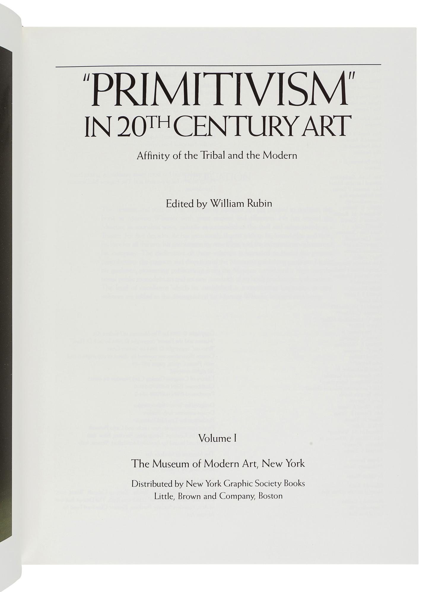 RUBIN, William, editor (1927-2006). “Primitivism” In 20th Century Art. New York: The Museum of Modern Art, 1984.