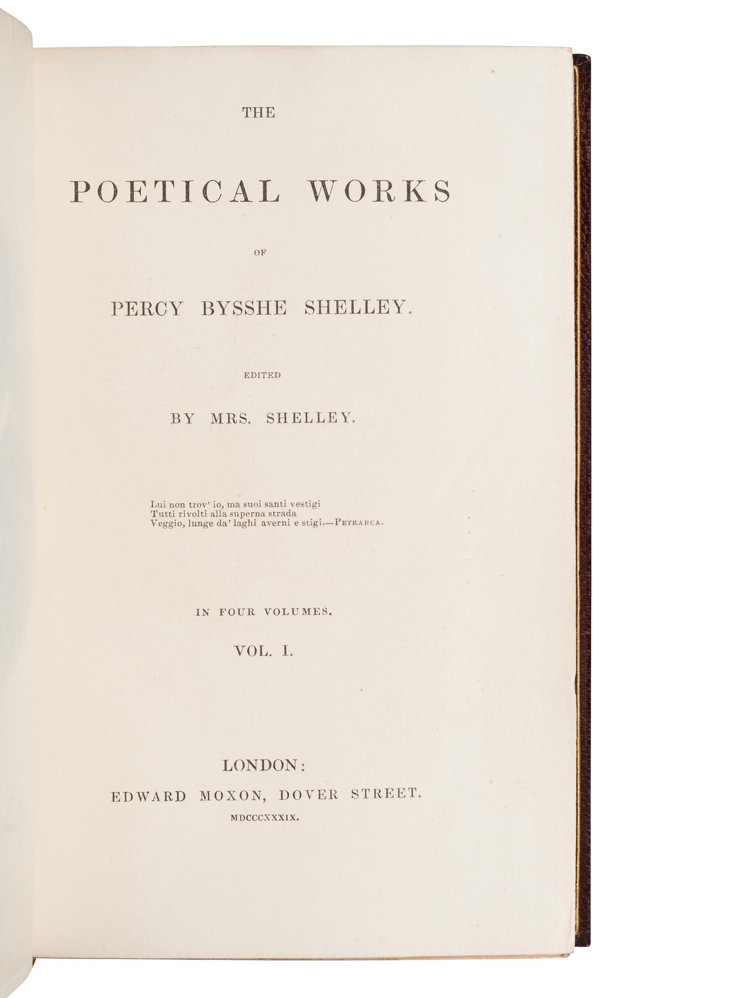 SHELLEY, Percy Bysshe (1792-1822). The Poetical Works . London: Edward Moxon, 1839.