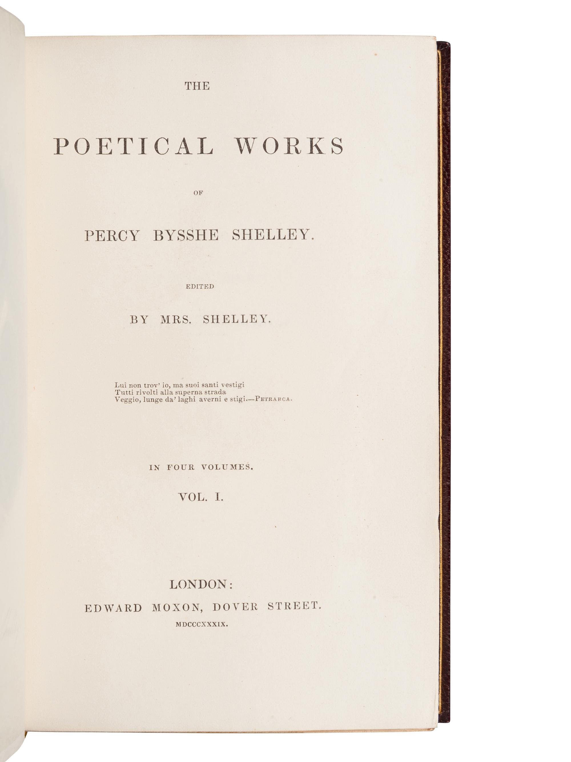SHELLEY, Percy Bysshe (1792-1822). The Poetical Works . London: Edward Moxon, 1839.