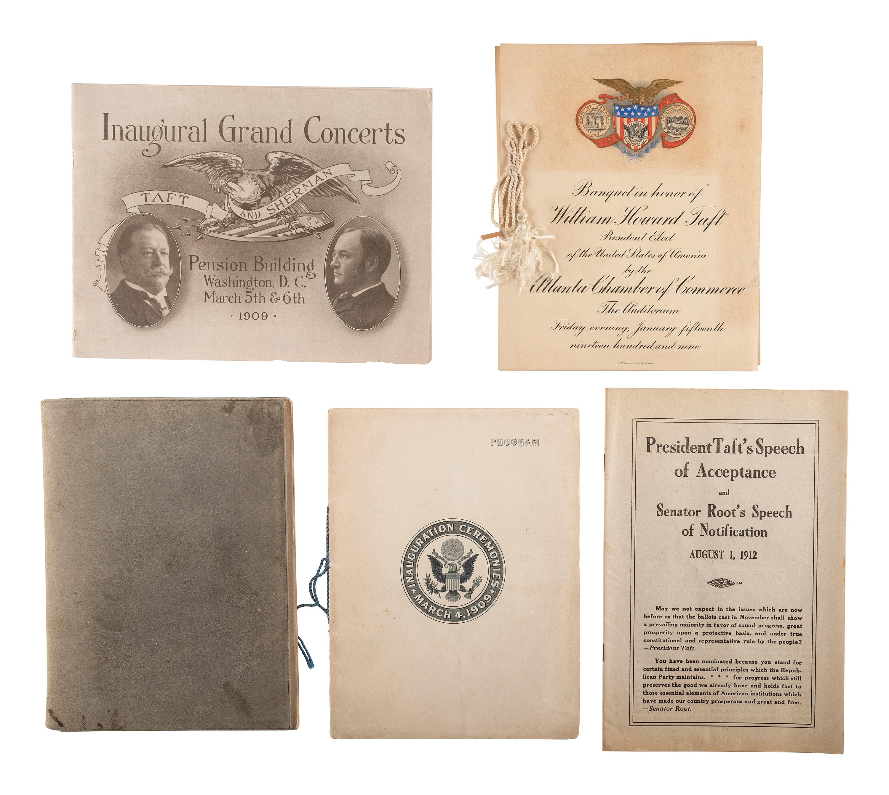 [TAFT, William Howard (1857-1930)]. A large group of campaign, inaugural, and presidential ephemera from the presidency of William H. Taft.