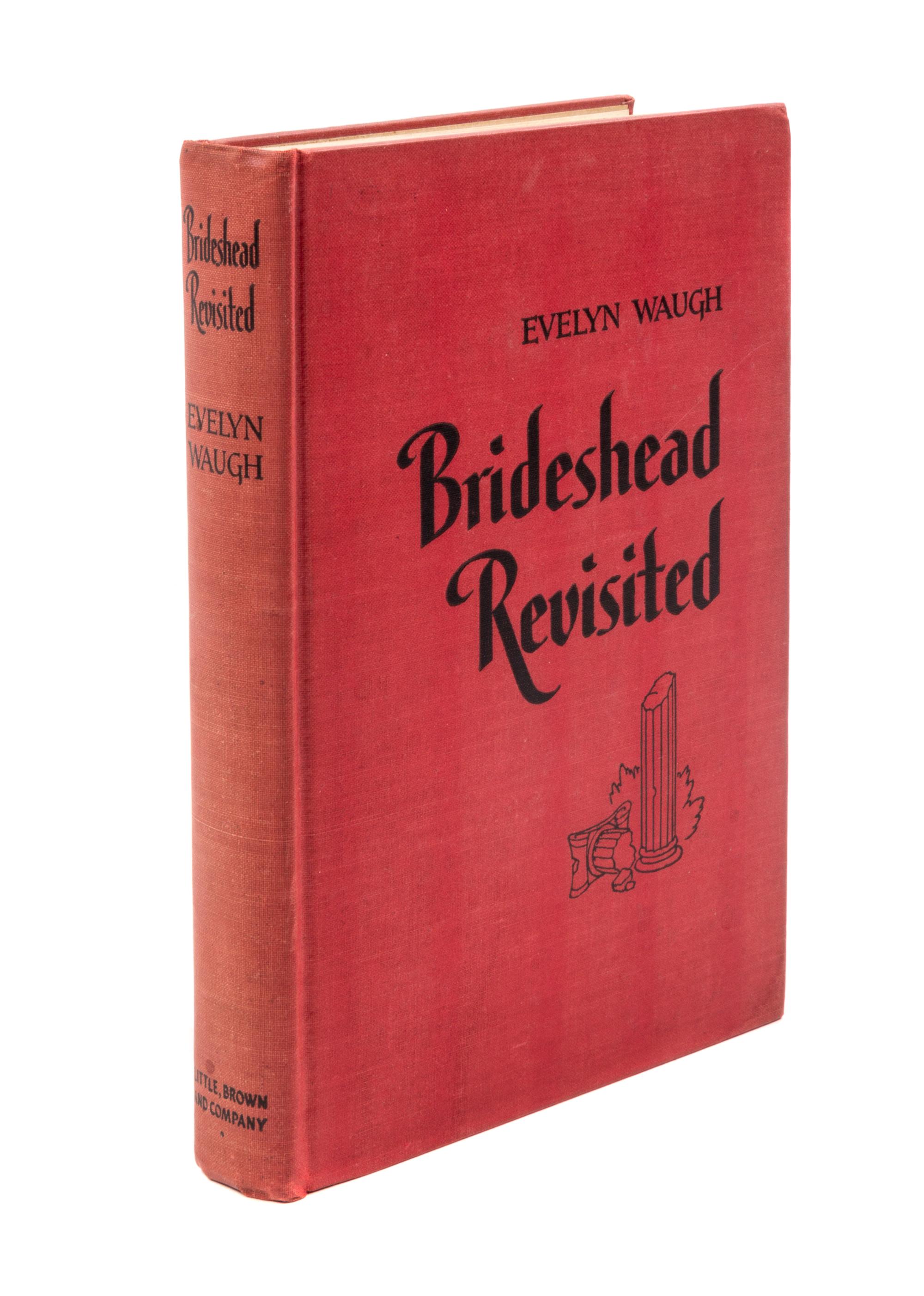 WAUGH, EVELYN. Brideshead Revisited. Boston, 1945. First US edition, one of 600 copies.