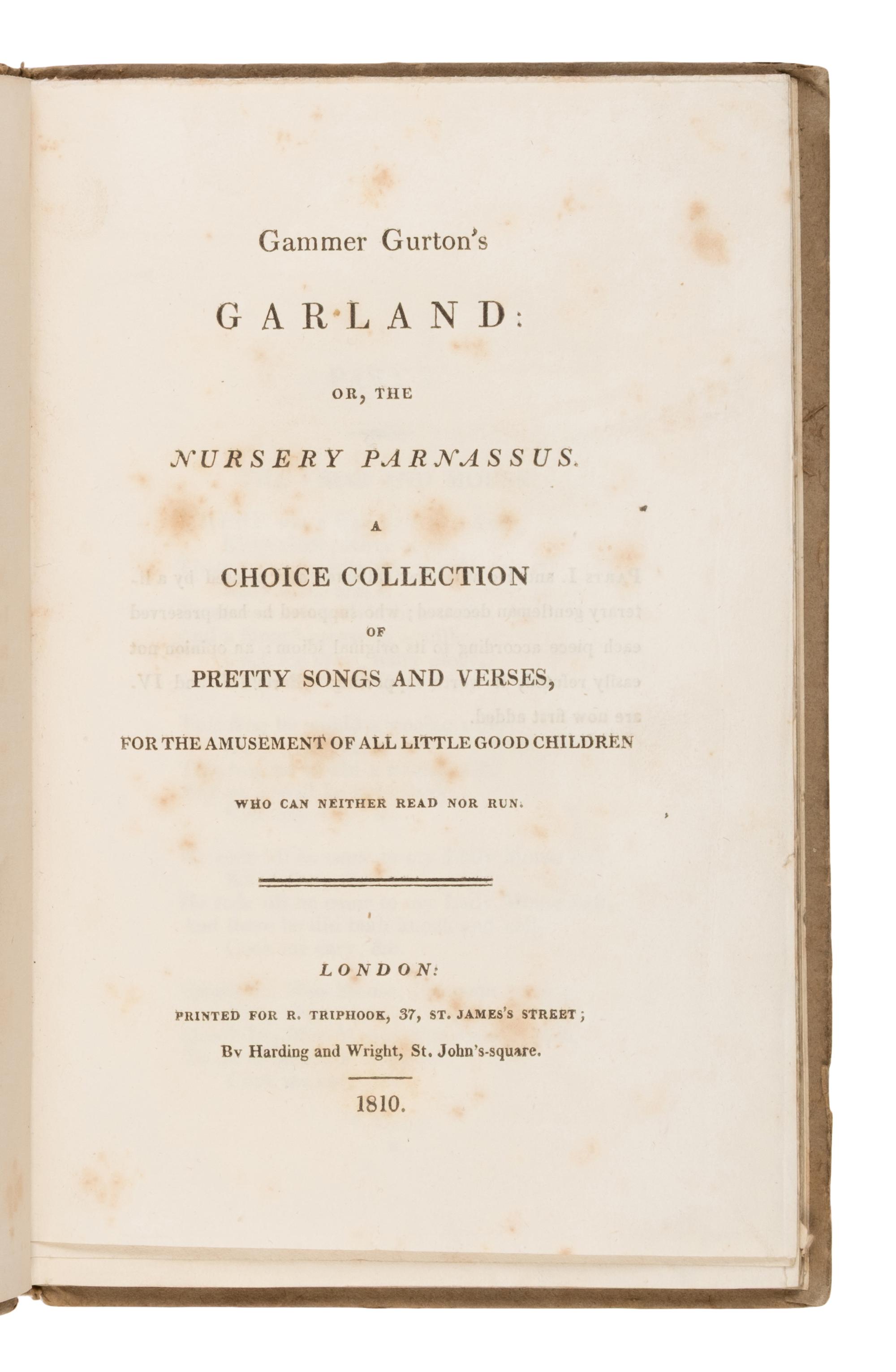 [Ritson, Joseph (editor, 1752-1803) and Francis Douce (compiler, 1757-1834). Gammer Gurton's Garland: or, the Nursery Parnassus . London: Harding and Wright, 1810.