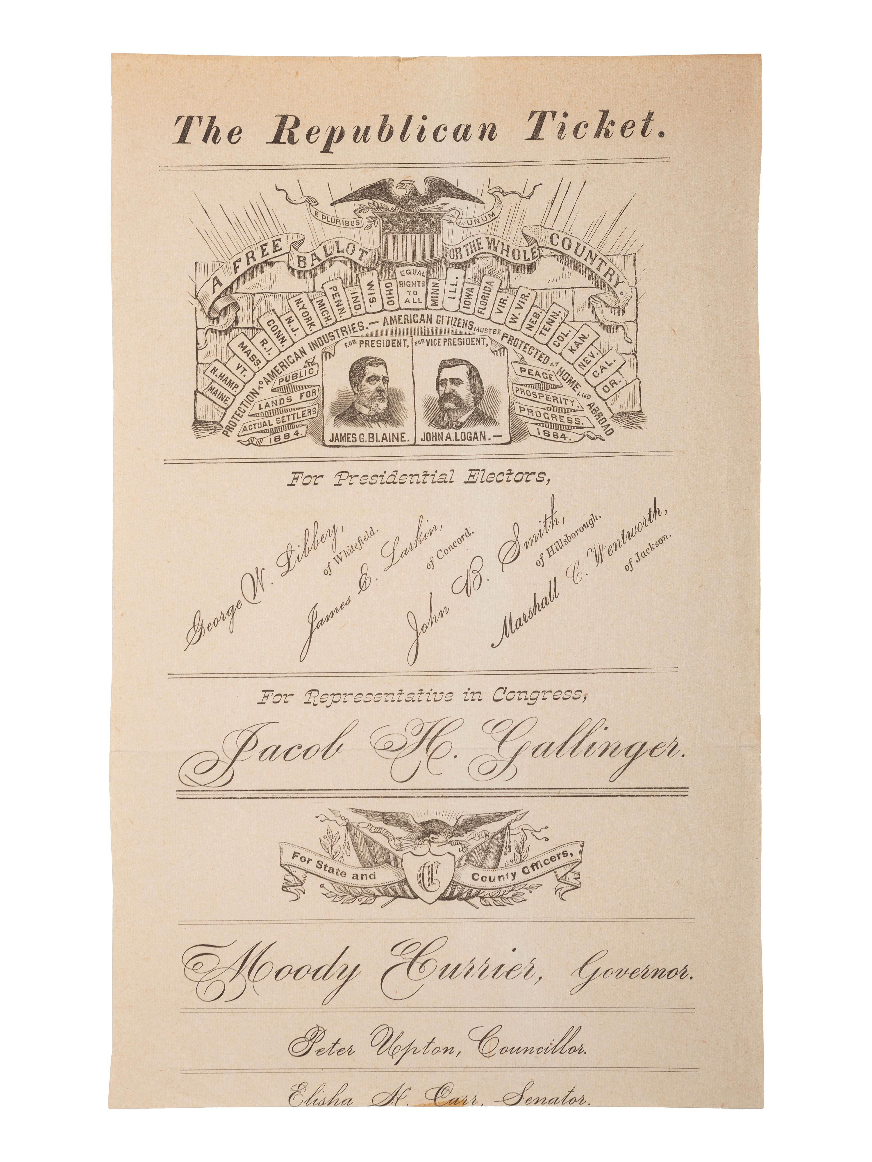 [1884 ELECTION]. -- [BLAINE, James G.]. Broadsides from the 1884 Blaine and Logan campaign including "The Republican Ticket" with jugate portraits.