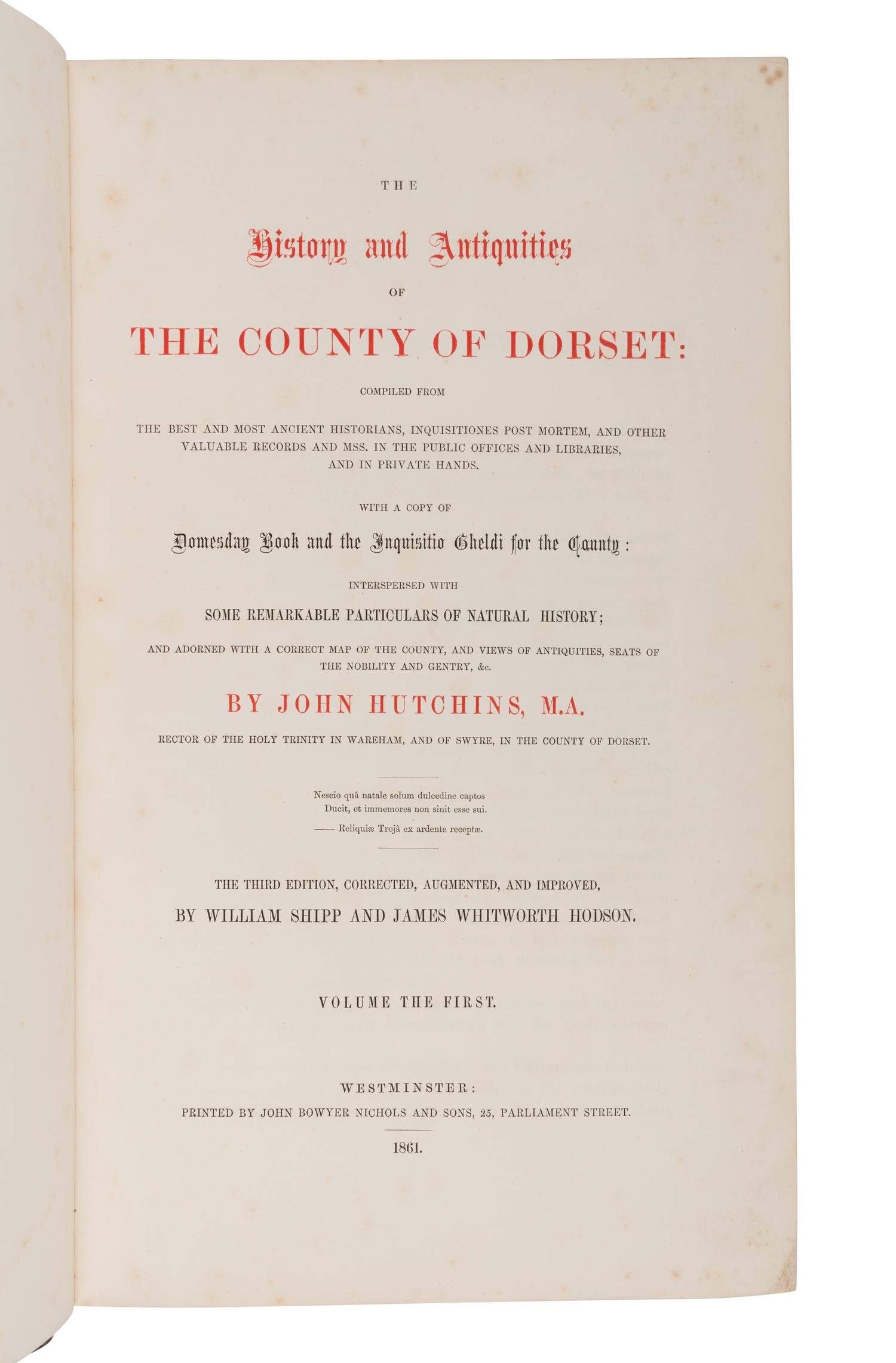 [HARDY, Thomas (1840-1928)] -- HUTCHINS, John. The History and Antiquities of the County of Dorset by John Hutchins, M.A . Westminster: John Bowyer Nichols and Sons, 1861-1870.