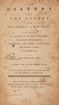 [Americana] Smith, Samuel. The History of the Colony of Nova-Caesaria, or New Jersey