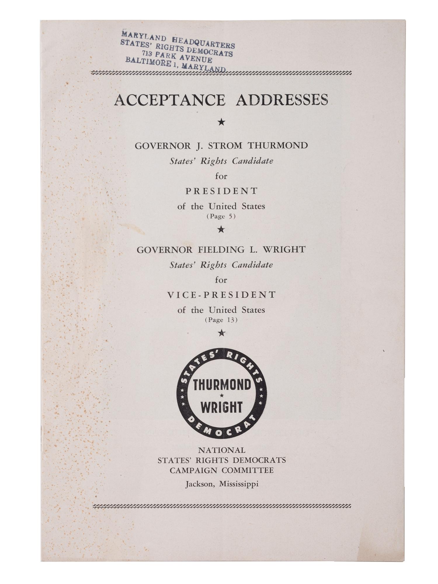 [SEGREGATION]. THURMOND, J. Strom (1902-2003). Acceptance Addresses. [1948].