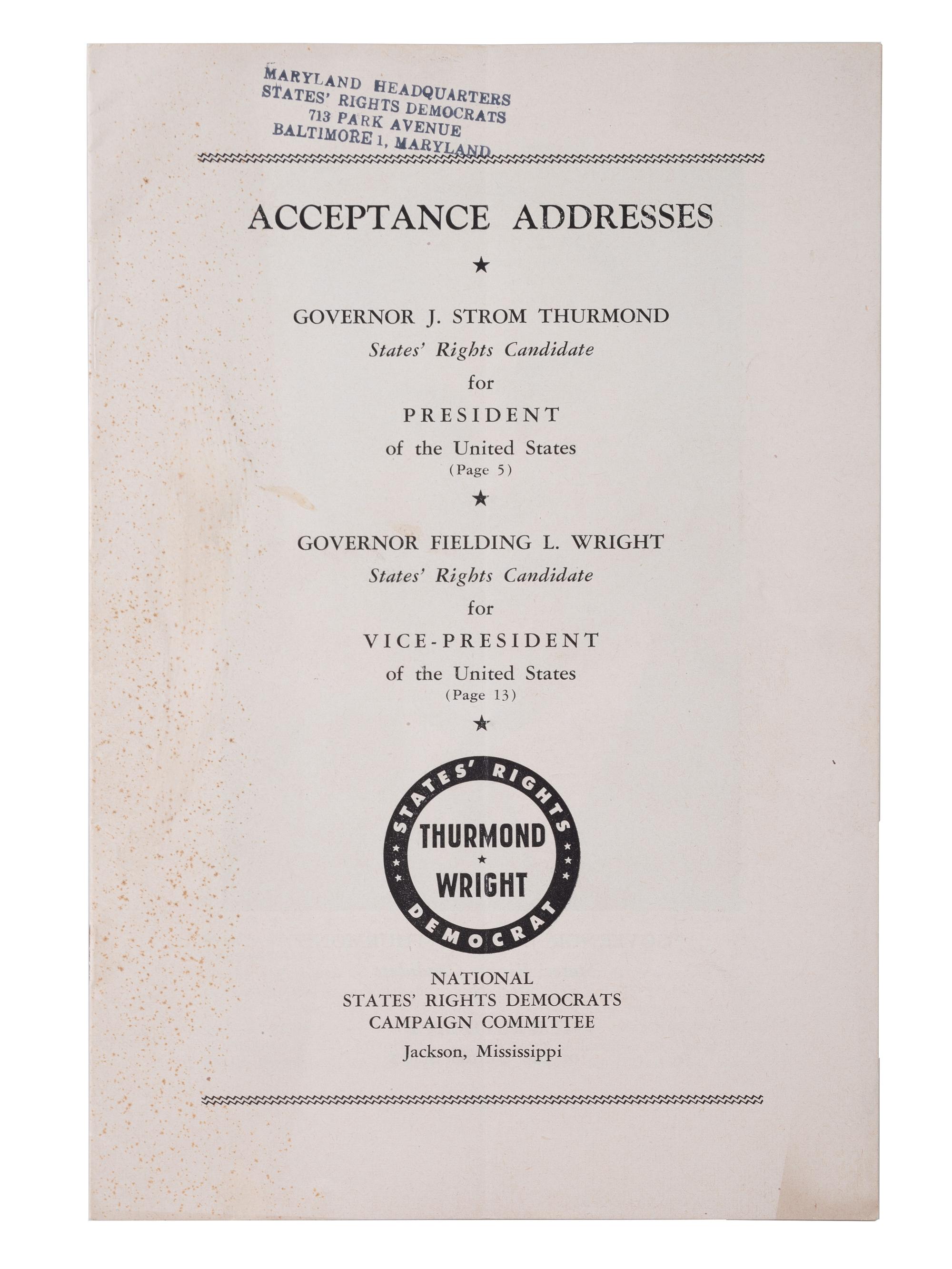 [SEGREGATION]. THURMOND, J. Strom (1902-2003). Acceptance Addresses. [1948].