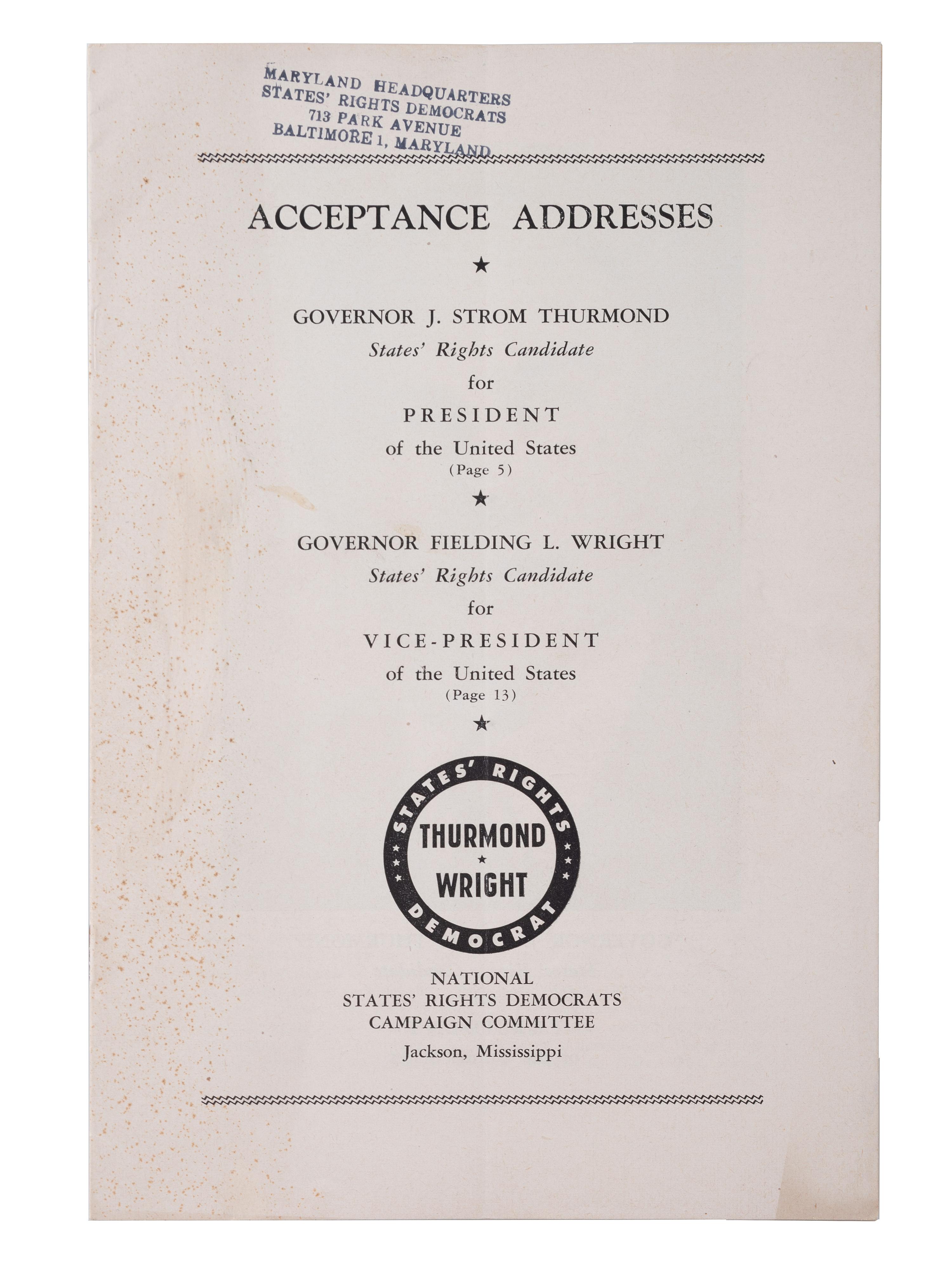 [SEGREGATION]. THURMOND, J. Strom (1902-2003). Acceptance Addresses. [1948].