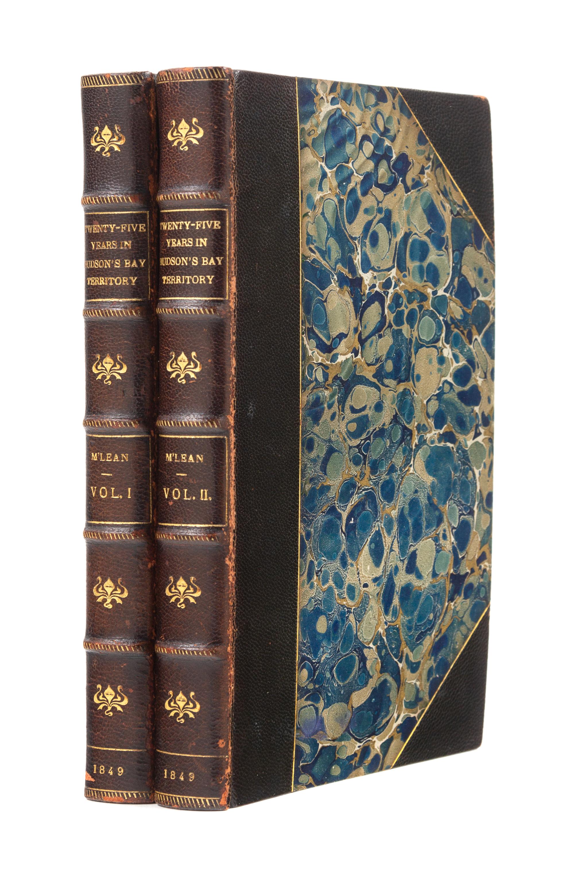 MCLEAN, John (1785-1861). Notes of a Twenty-Five Years’ Service in the Hudson’s Bay Territory. London: Richard Bentley, 1849.