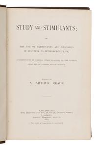 [Darwin, Charles (1809-1882), contributor]. Reade, A. Arthur (1851-1917), editor. Study and Stimulants; or, The Use of Intoxicants and Narcotics in Relation to Intellectual Life . Manchester and London: Abel Heywood and Son; Simpkin, Marshall, and Co., 1883.