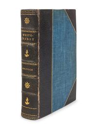 MELVILLE, Herman (1819-1891). White Jacket; or the World in a Man-of-War . New York: Harper, 1850.