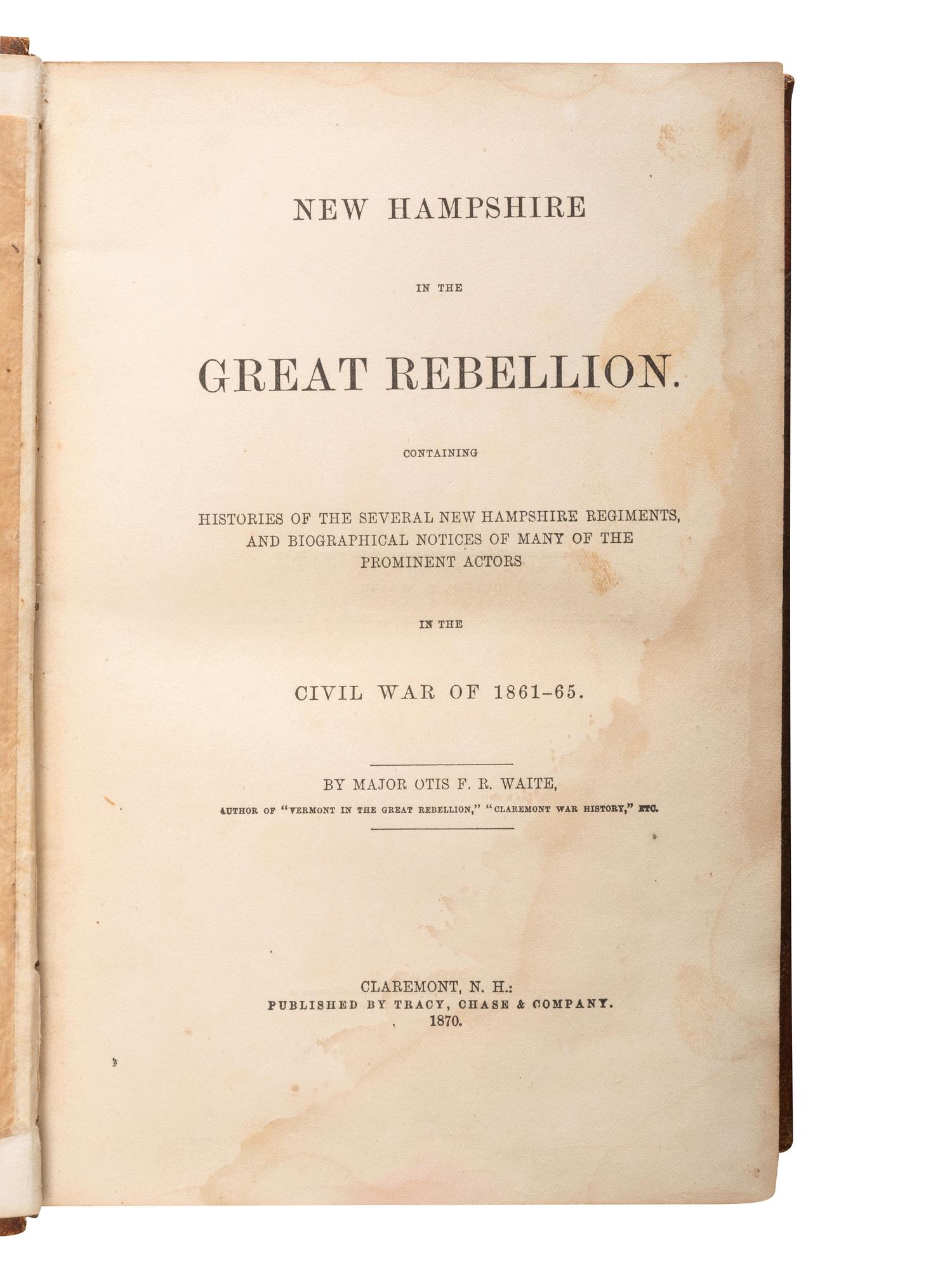 [CIVIL WAR - NEW ENGLAND]. A group of regimental histories and soldiers' memoirs from Connecticut, New Hampshire, and Rhode Island, comprising: