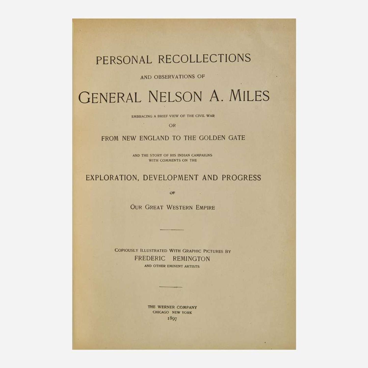 [Americana] Miles, Nelson A. Personal Recollections and Observations of General Nelson A. Miles…