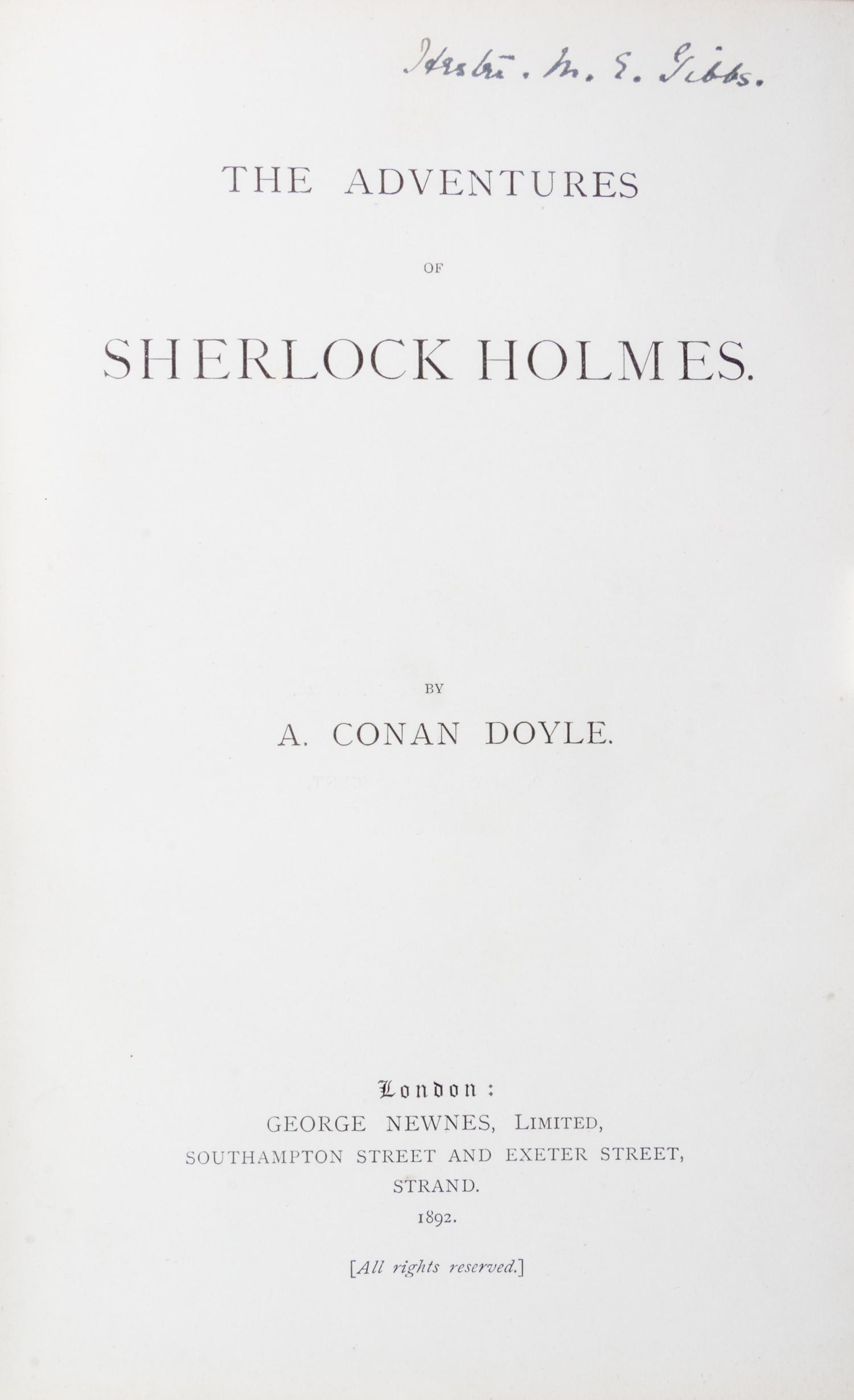 DOYLE, ARTHUR CONAN, SIR. The Adventures of Sherlock Holmes. London, 1892. [with] The Memoirs. London, 1894 (2 vols.)