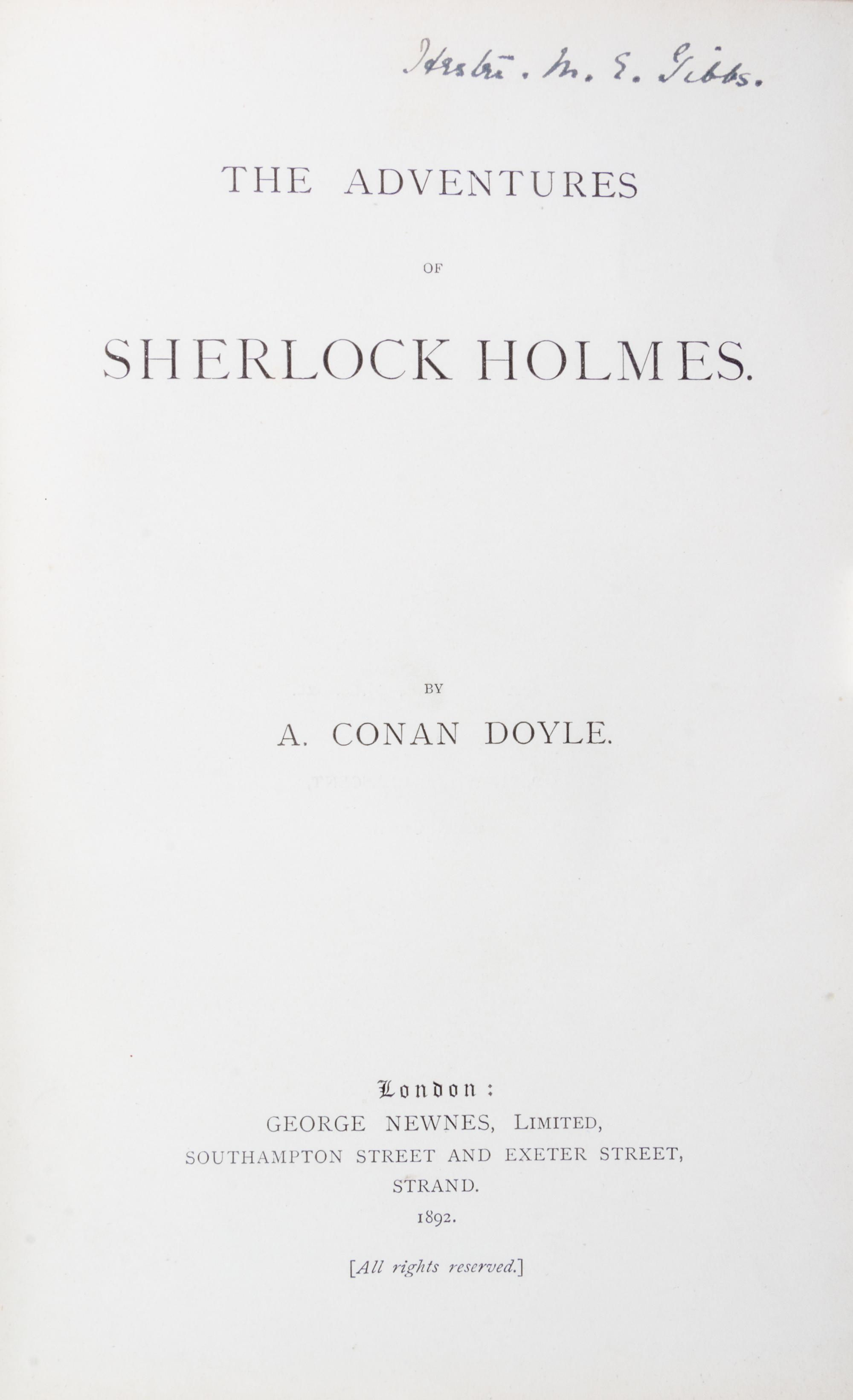 DOYLE, ARTHUR CONAN, SIR. The Adventures of Sherlock Holmes. London, 1892. [with] The Memoirs. London, 1894 (2 vols.)