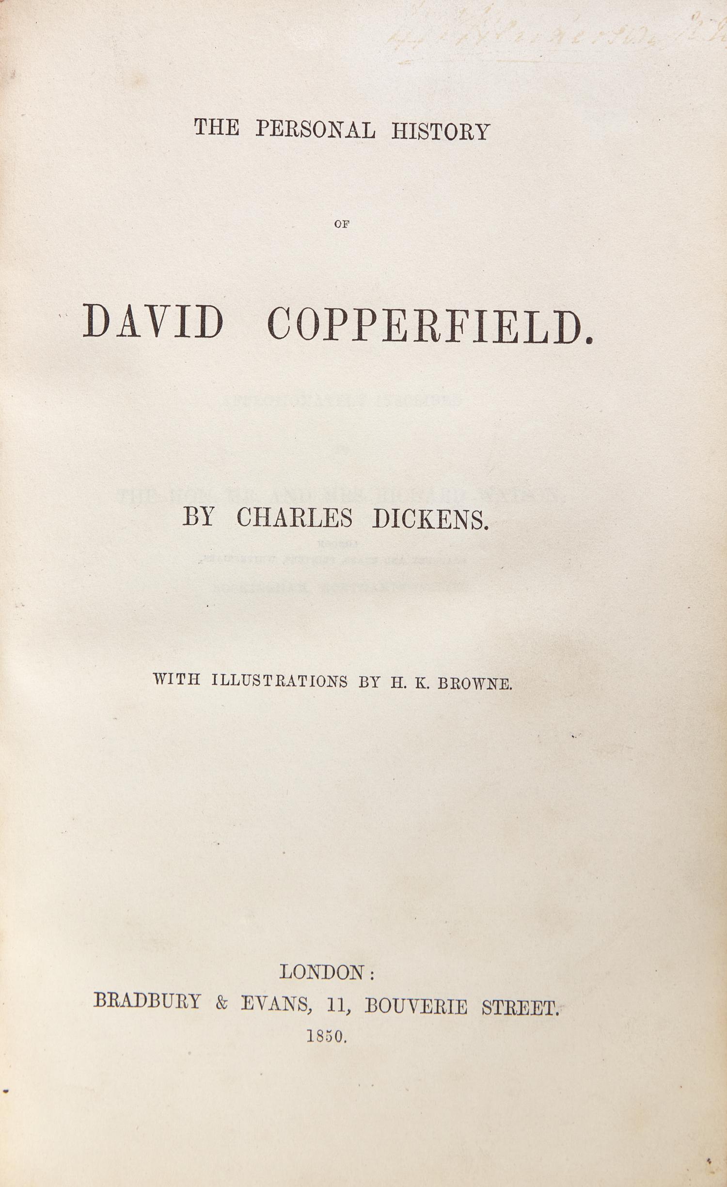 DICKENS, Charles (1812-1870). The Personal History of David Copperfield. London: Bradbury & Evans, 1850.