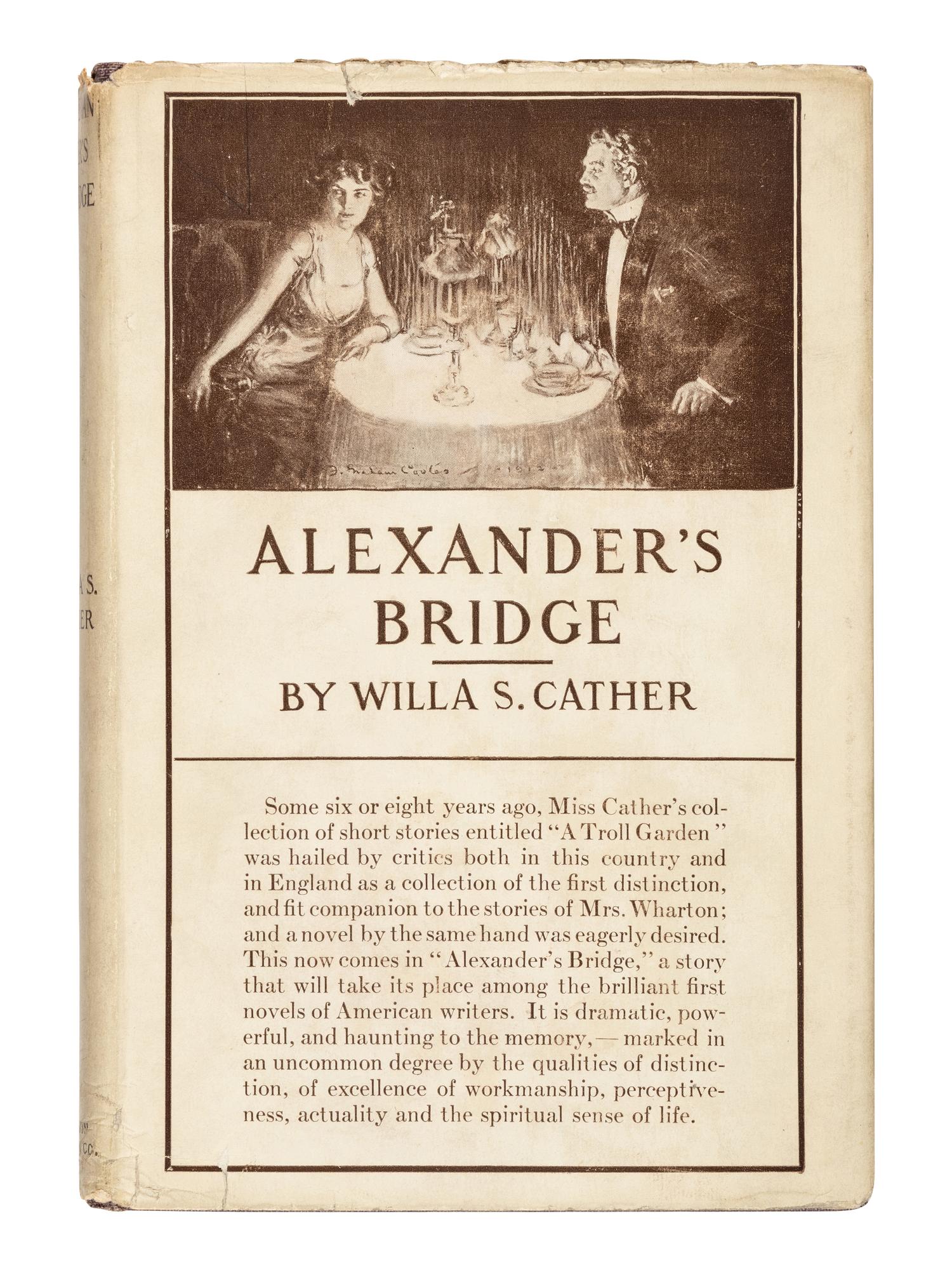 CATHER, Willa (1873-1947). Alexander's Bridge . Boston and New York: Houghton Mifflin Company, 1912.
