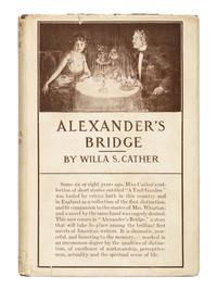CATHER, Willa (1873-1947). Alexander's Bridge . Boston and New York: Houghton Mifflin Company, 1912.