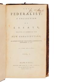[THE FEDERALIST PAPERS]. -- [HAMILTON, Alexander (1739-1802), James MADISON (1751-1836) and John JAY (1745-1829)]. The Federalist: A Collection of Essays, Written in Favour of the New Constitution, as Agreed Upon by the Federal Convention, September 17, 1787 . New York: John and Andrew M'Lean, 1788.