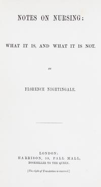 NIGHTINGALE, FLORENCE. Notes on Nursing. London, [1860]. First edition.