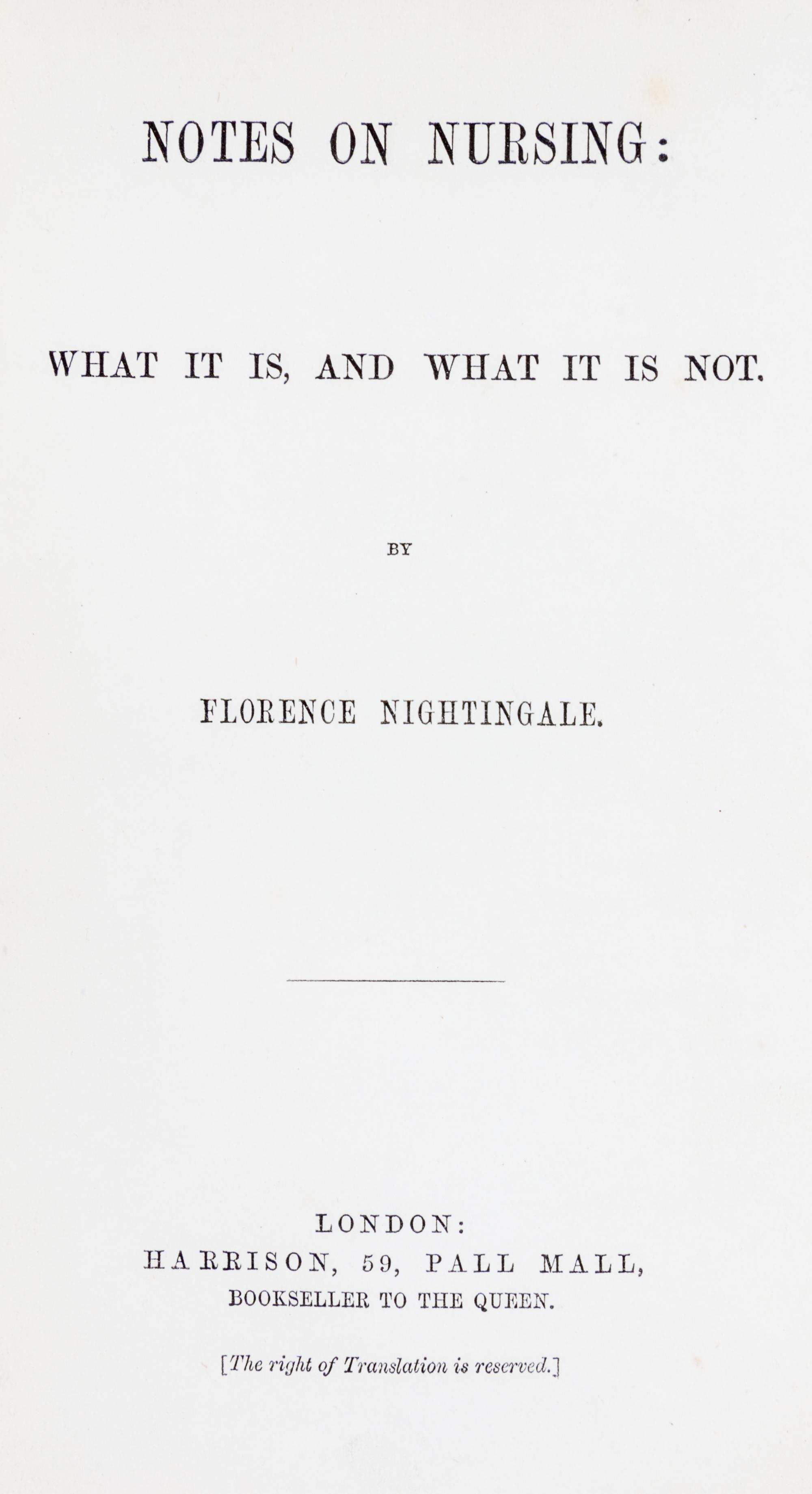 NIGHTINGALE, FLORENCE. Notes on Nursing. London, [1860]. First edition.