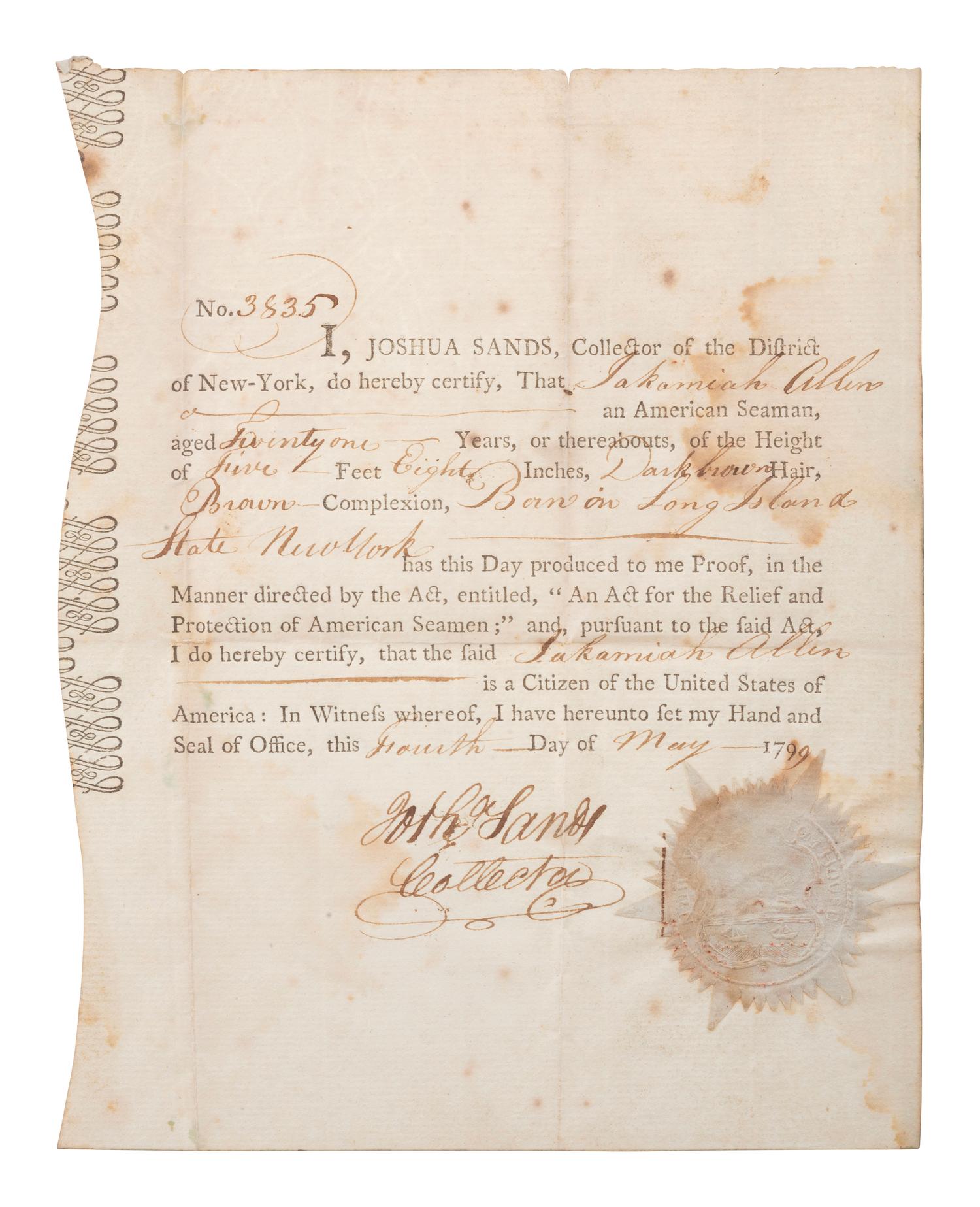 [NEW YORK]. SANDS, Joshua (1757-1835). Partially printed Seaman Protection document signed ("Josha. Sands, Collector"), as Collector of the Port of New York. [New York], 4 May 1799.