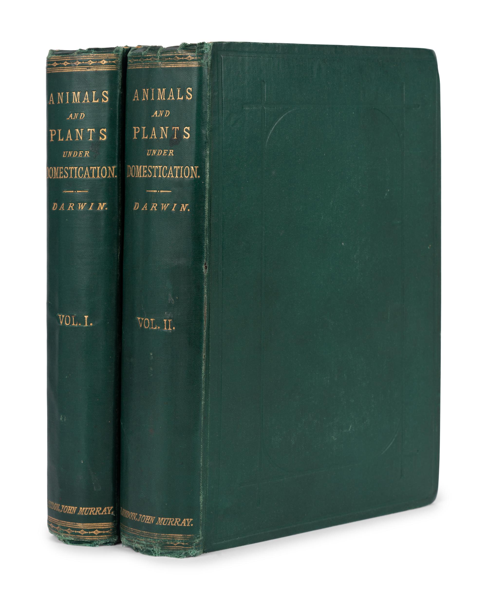 DARWIN, Charles (1809-1882). The Variation of Animals and Plants under Domestication . London: John Murray, 1868.