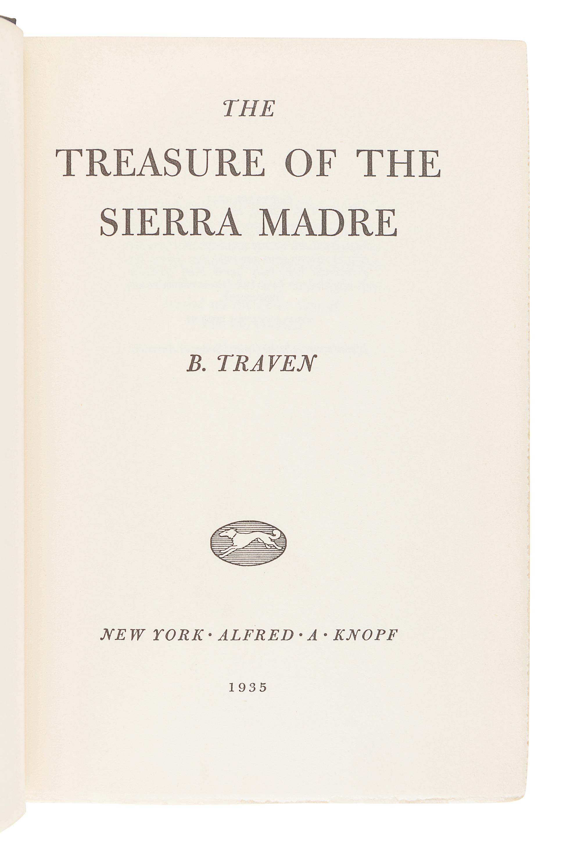 TRAVEN B. (1882-1969). Treasure of the Sierra Madre. New York: Alfred A. Knopf, 1935.